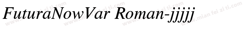 FuturaNowVar Roman字体转换